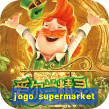 jogo supermarket spree demo